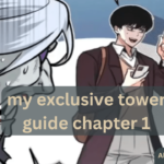 my exclusive tower guide chapter 1